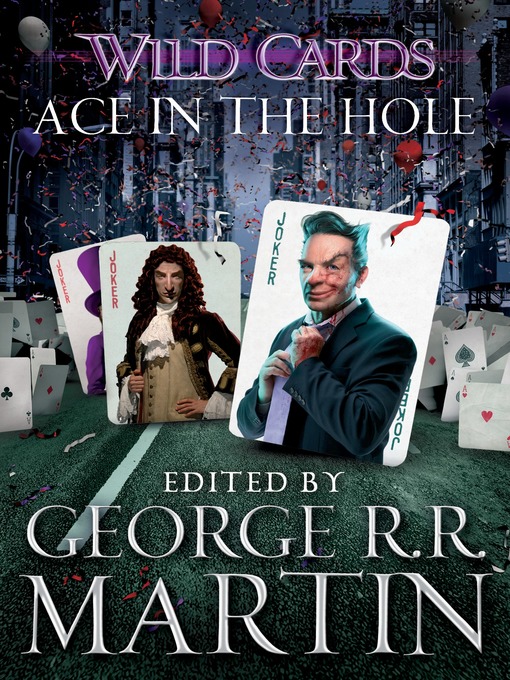 Title details for Ace in the Hole by George R. R. Martin - Wait list